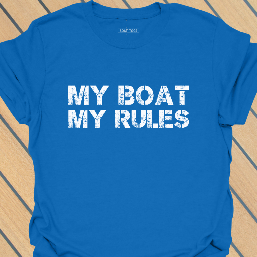 My boat my rules T-shirt