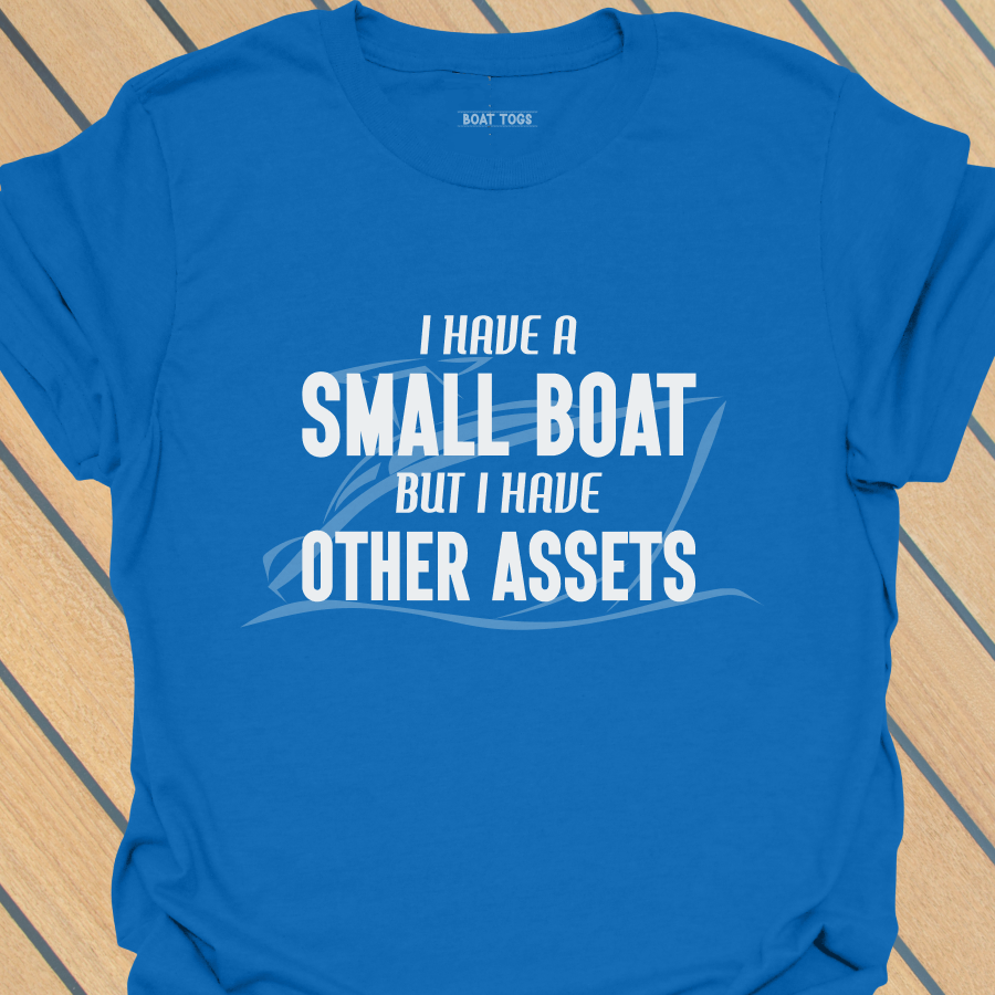 Small boat other assets - t-shirt