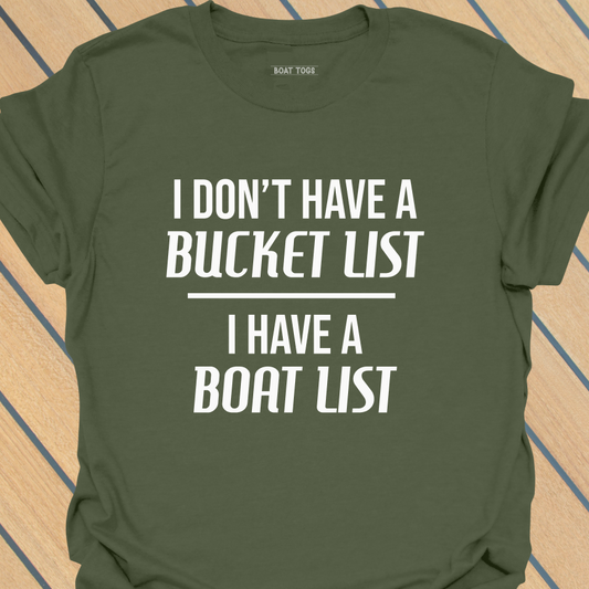 Bucket list boat list T-shirt