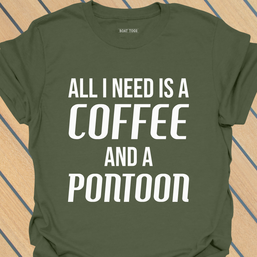 Need coffee and pontoon T-shirt