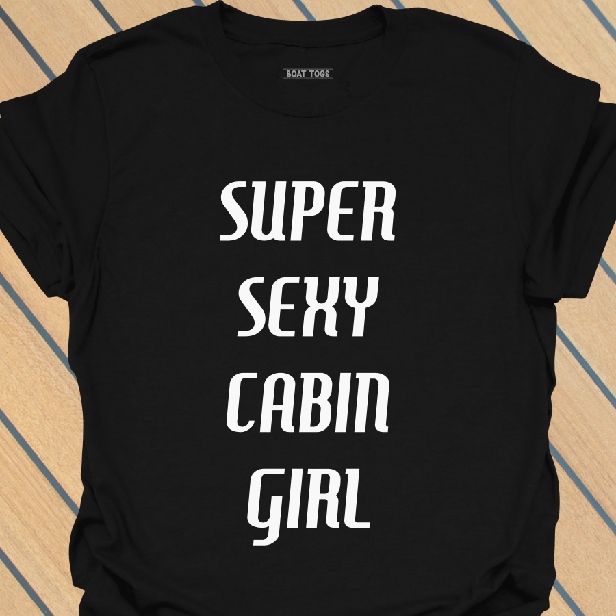 Super sexy cabin girl T-shirt