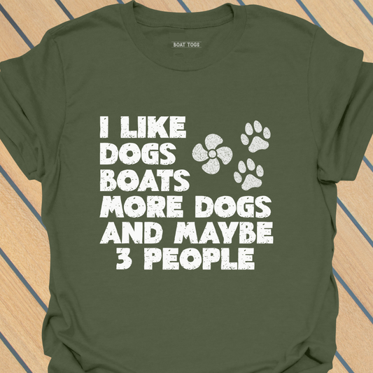 Boats more dogs T-shirt