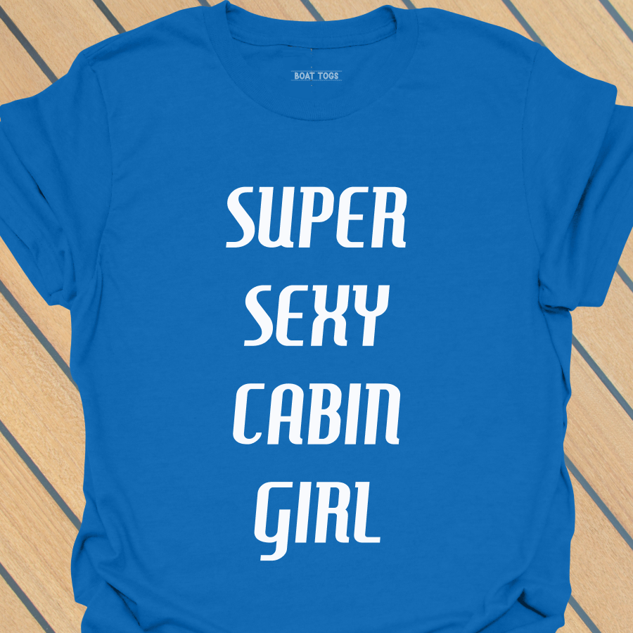 Super sexy cabin girl T-shirt