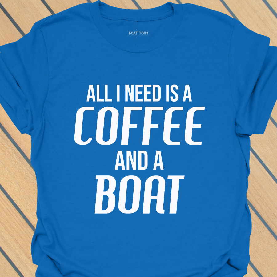 Need coffee and boat T-shirt