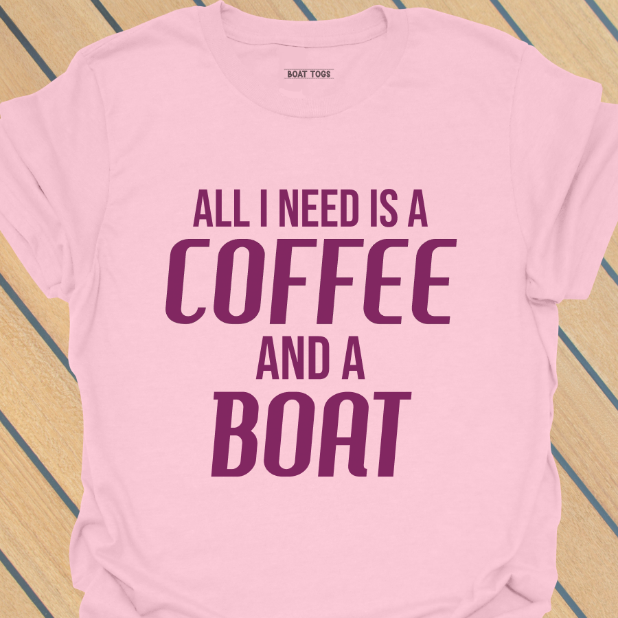 Need coffee and boat T-shirt