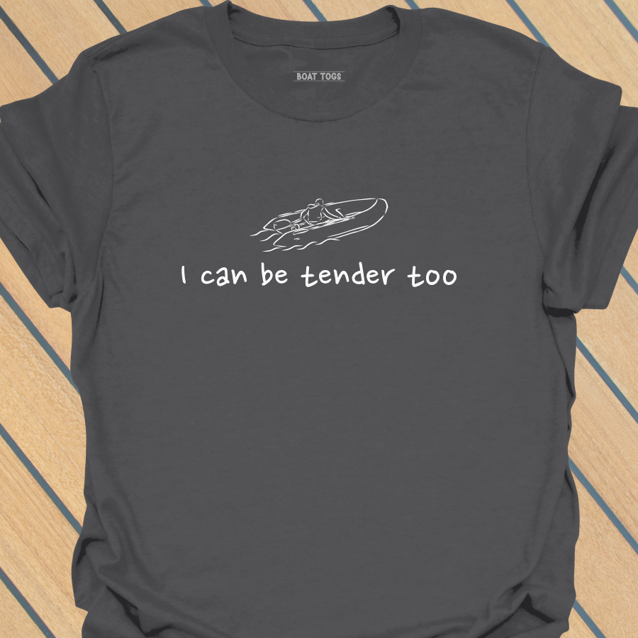 I can be tender too T-shirt