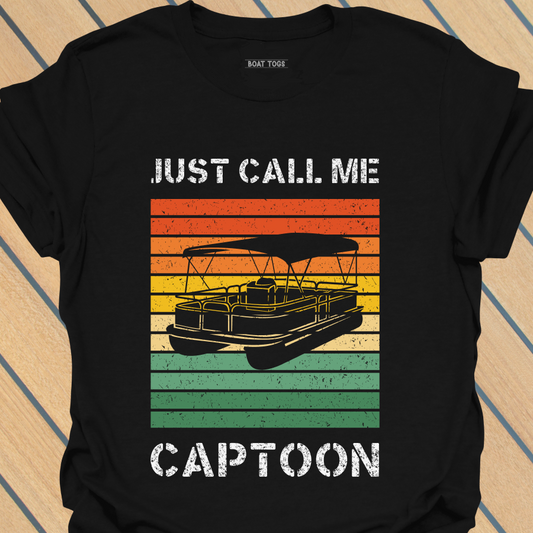 Just call me captoon T-shirt