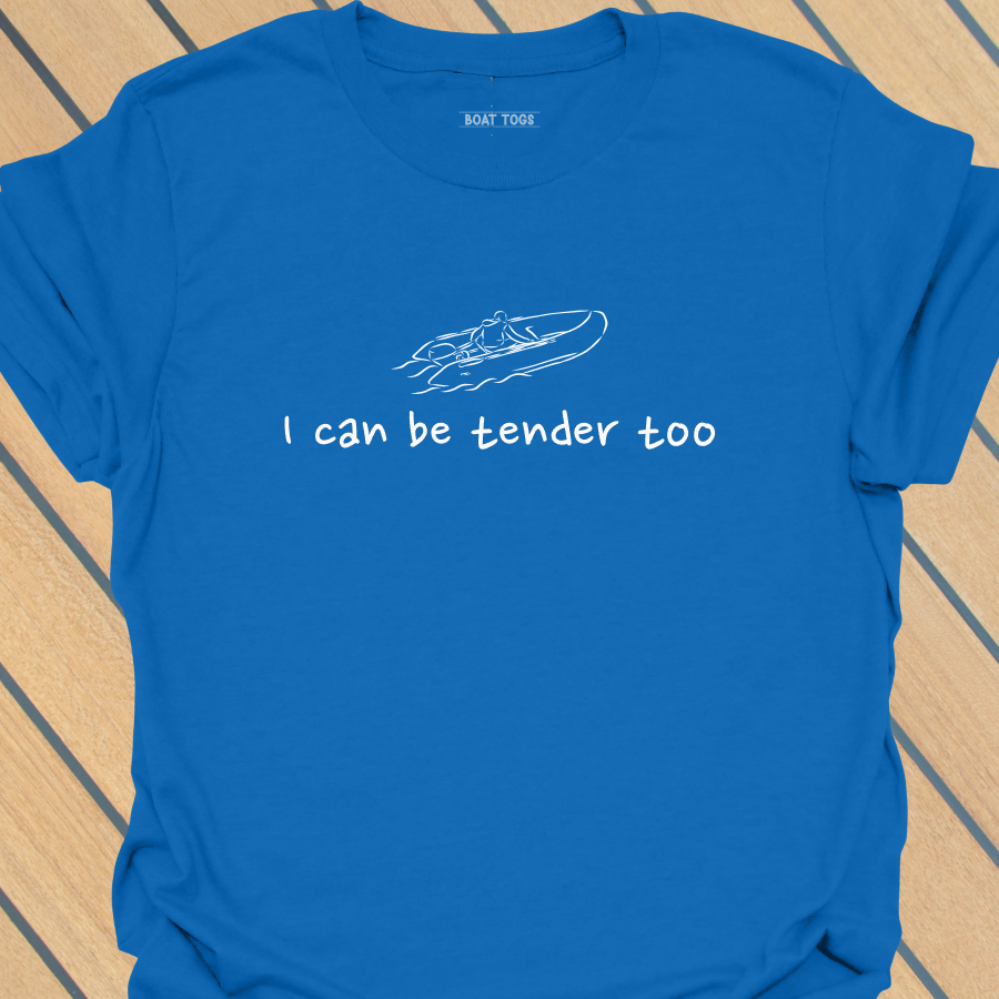 I can be tender too T-shirt