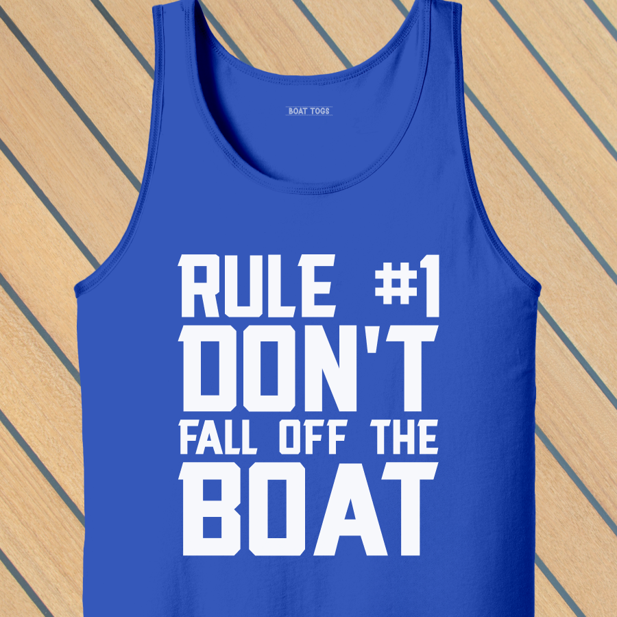 Rule No 1 boat Tank (Front print)