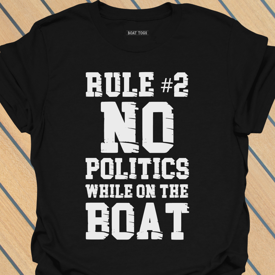 Rule No 2 Politics T-shirt