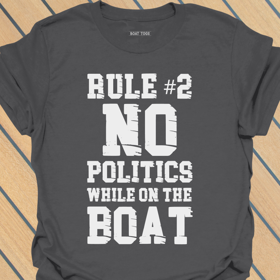 Rule No 2 Politics T-shirt