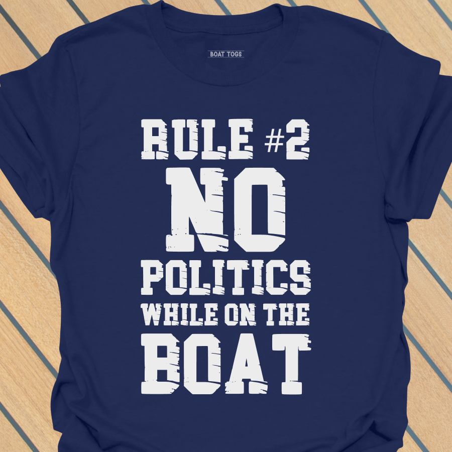 Rule No 2 Politics T-shirt