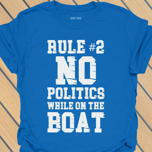 Rule No 2 Politics T-shirt