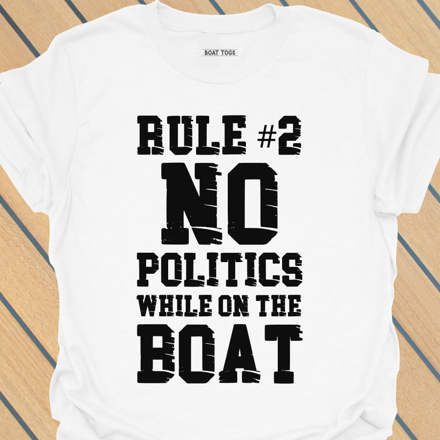 Rule No 2 Politics T-shirt