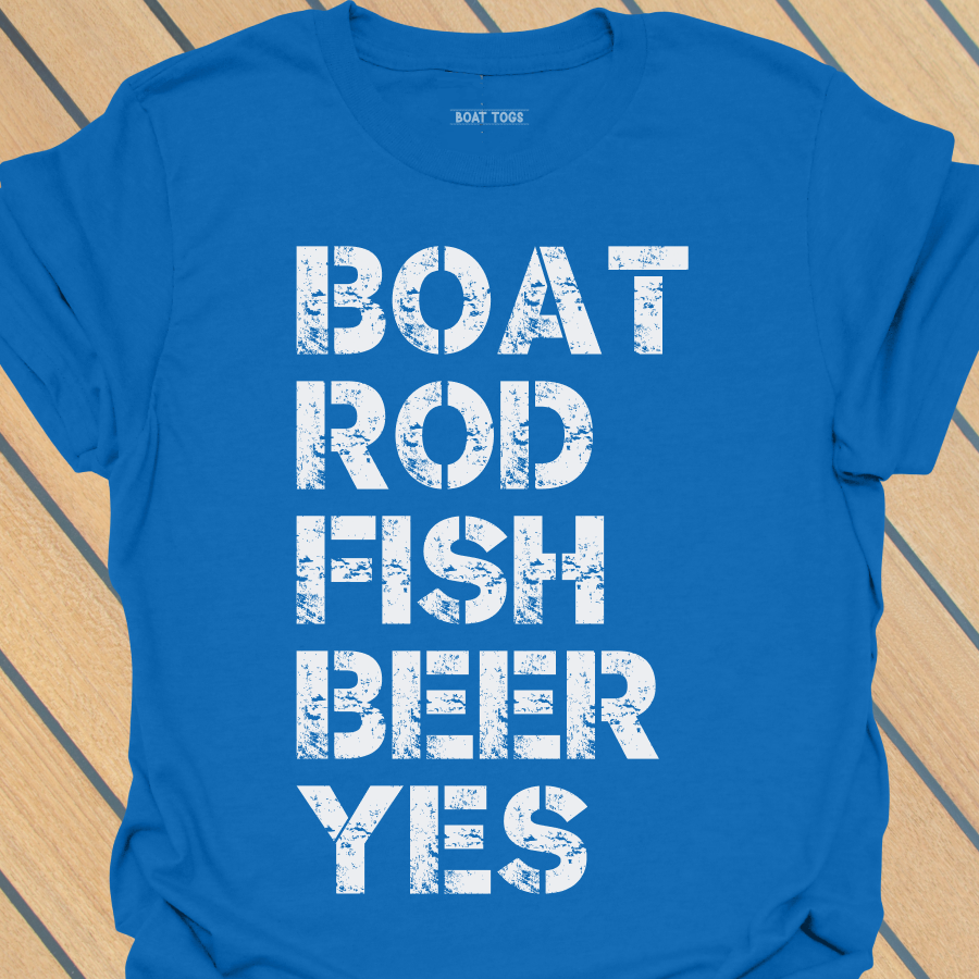 Boat rod fish beer yes T-shirt