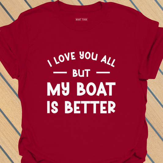 Love you all T-shirt