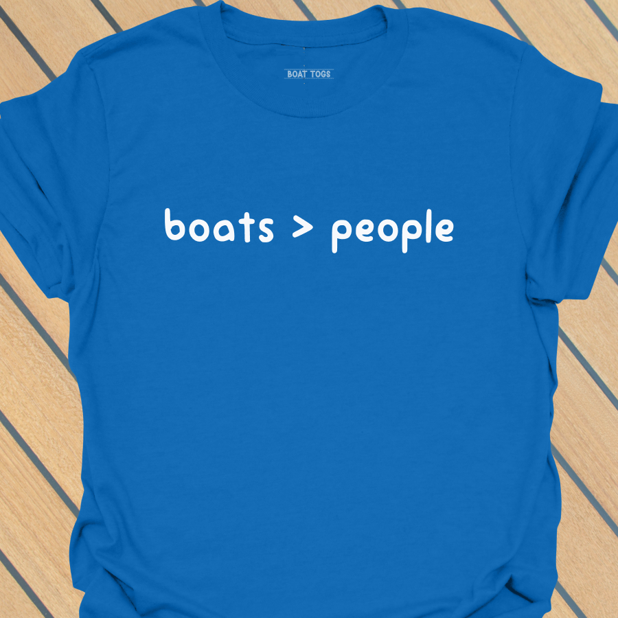 Boats more than people T-shirt