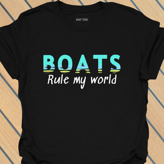 Boats rule my world T-shirt