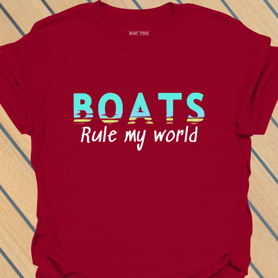 Boats rule my world T-shirt