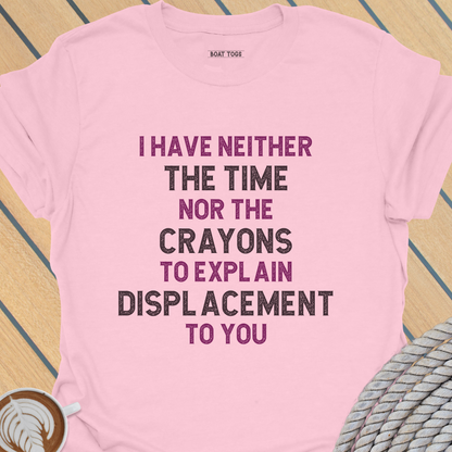 Explain displacement T-shirt