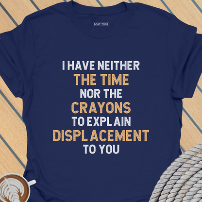Explain displacement T-shirt