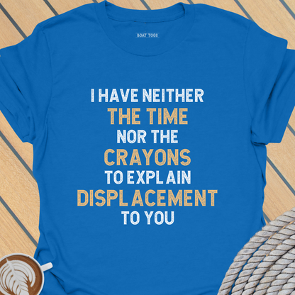 Explain displacement T-shirt