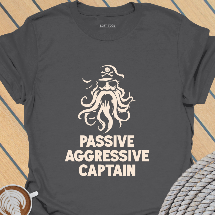 Passive Aggressive T-shirt