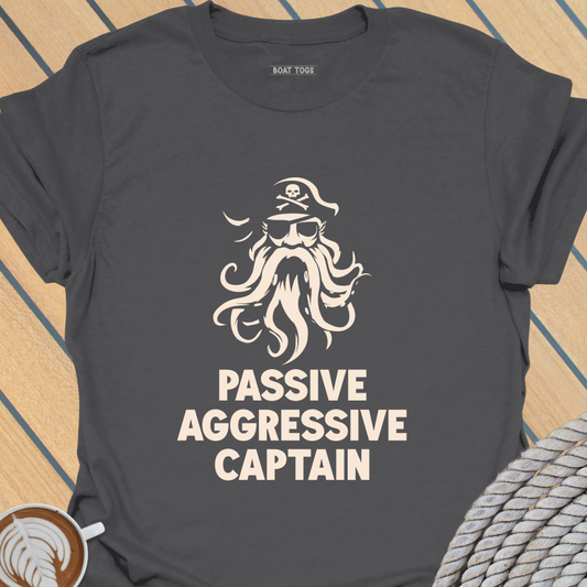 Passive Aggressive T-shirt