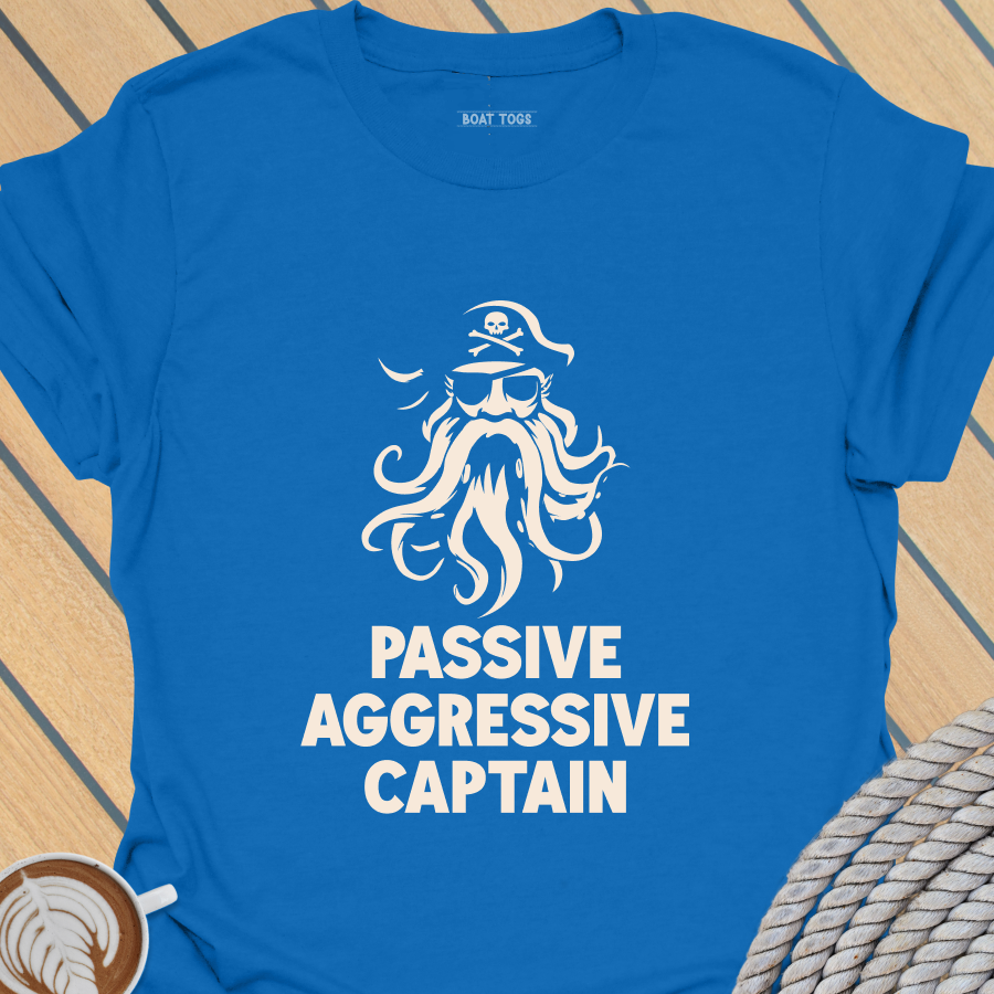 Passive Aggressive T-shirt