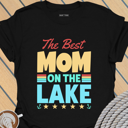 Best Mom on lake T-shirt