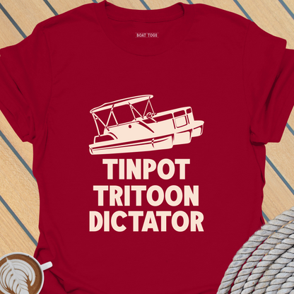 Tinpot tritoon dictator T-shirt