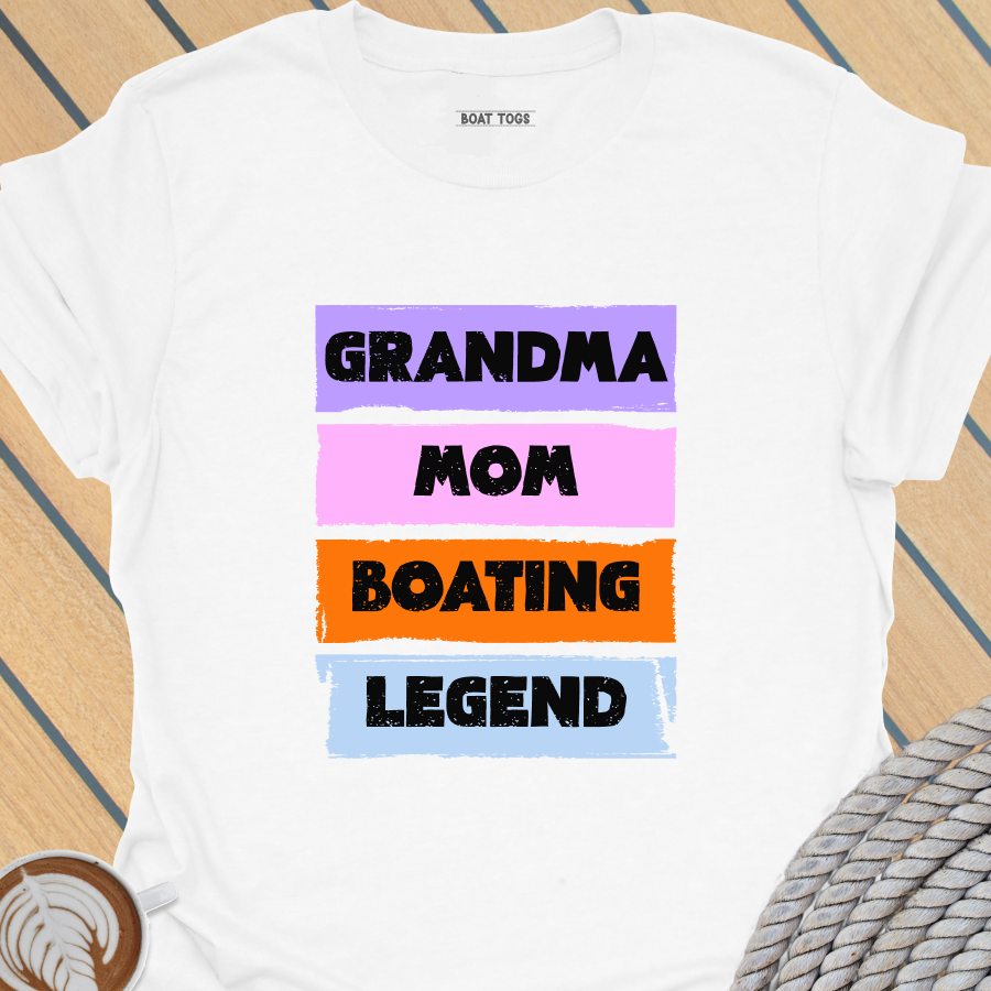 Grandma Mom boat legend T-shirt