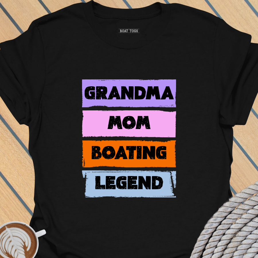 Grandma Mom boat legend T-shirt