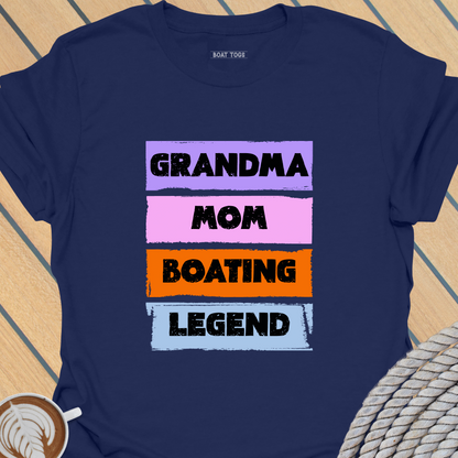 Grandma Mom boat legend T-shirt