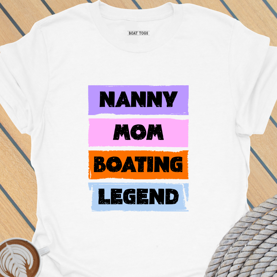 Nanny Mom boat legend T-shirt