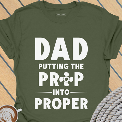 Prop Dad T-shirt