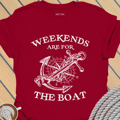 Weekends for boat T-shirt