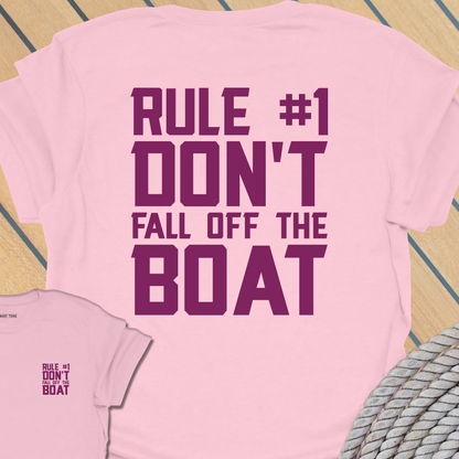 Rule No 1 Don't fall off the boat (BACK PRINT)