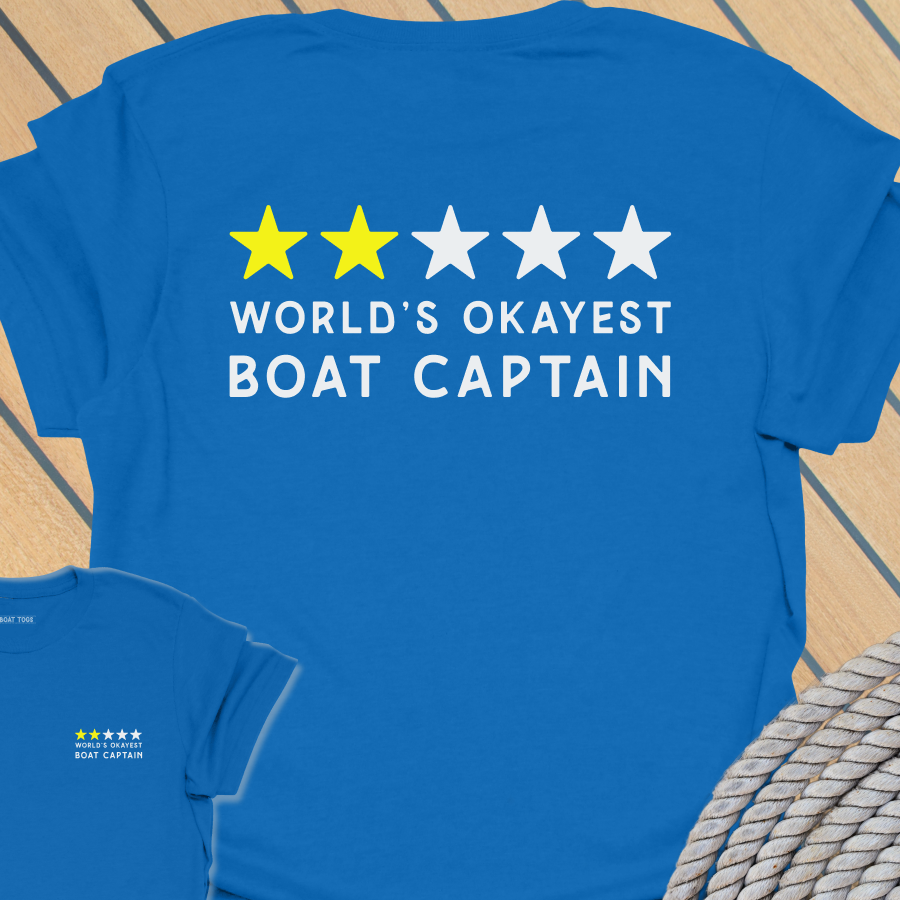 World's okayest boat captain T-shirt (BACK PRINT)